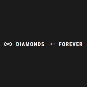   Diamonds Are Forever